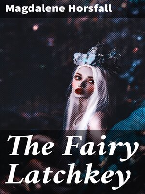 cover image of The Fairy Latchkey
